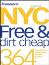Frommer's® NYC Free & Dirt Cheap@